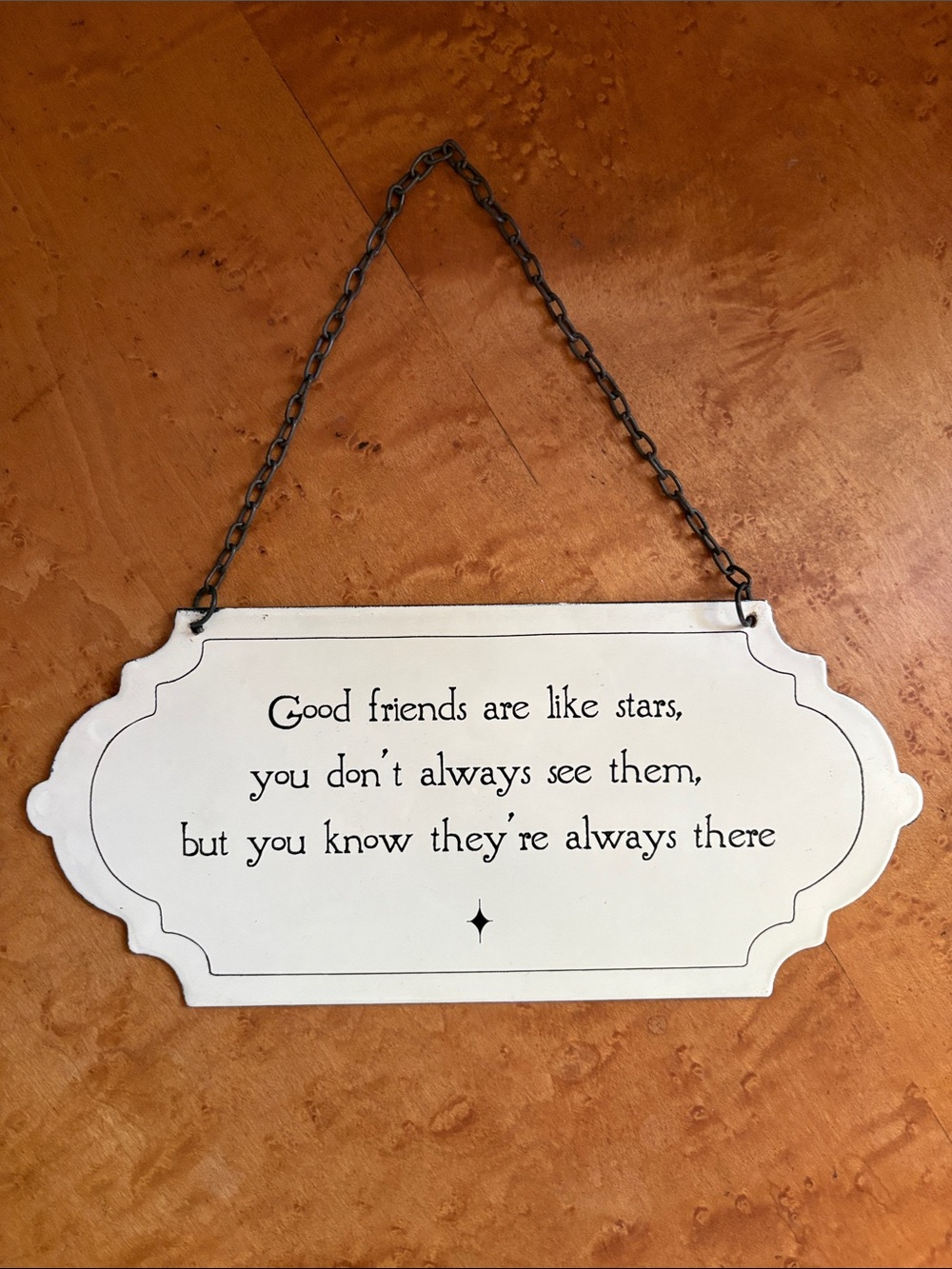 White Hanging Friendship Sign with Script Quote